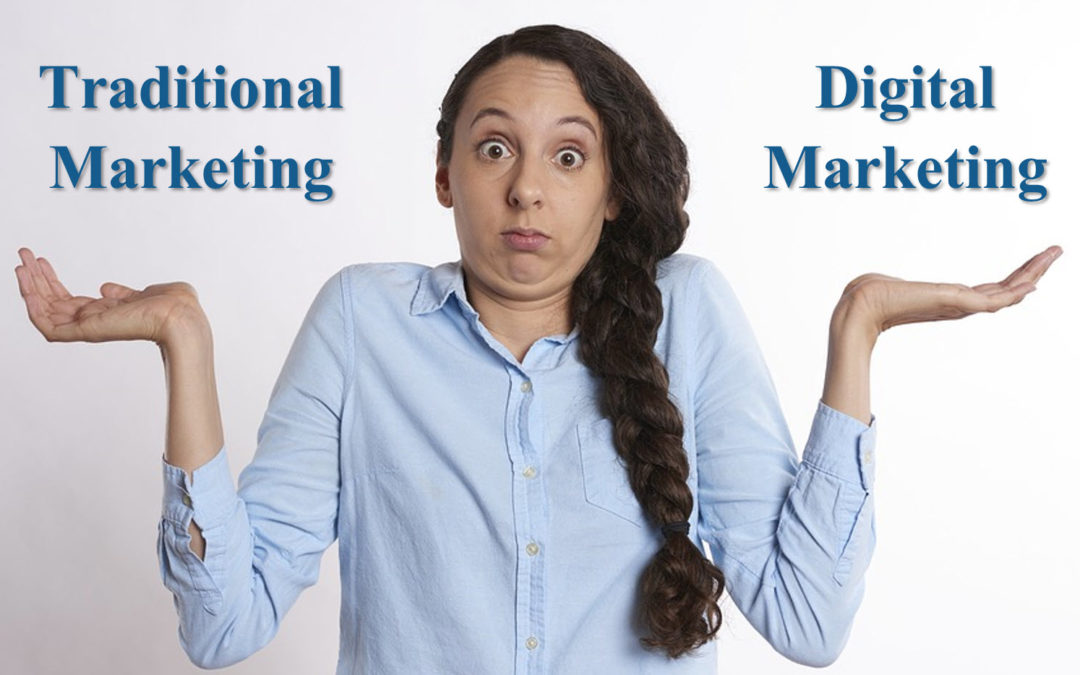 Untangle the confusion between Traditional vs Digital Marketing